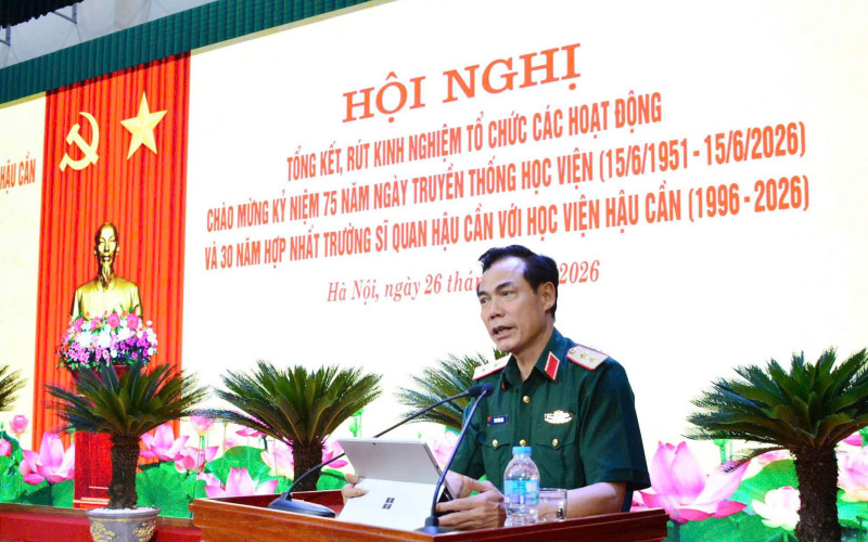 HỌC VIỆN HẬU CẦN: LAN TỎA TRUYỀN THỐNG VẺ VANG VÀ NÂNG TẦM VỊ THẾ HỌC VIỆN