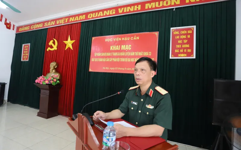 HỌC VIỆN HẬU CẦN KHAI MẠC LỚP TẬP HUẤN CÁN BỘ QUẢN LÝ THAM GIA HUẤN LUYỆN NĂM THỨ NHẤT KHÓA 33 ĐÀO TẠO SĨ QUAN HẬU CẦN CẤP PHÂN ĐỘI TRÌNH ĐỘ ĐẠI HỌC NĂM HỌC 2026 - 2027