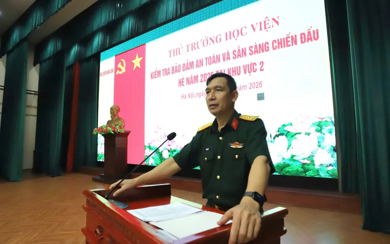 HỌC VIỆN HẬU CẦN TẬP TRUNG NÂNG CAO CHẤT LƯỢNG BẢO ĐẢM AN TOÀN VÀ SẴN SÀNG CHIẾN ĐẤU HÈ NĂM 2026