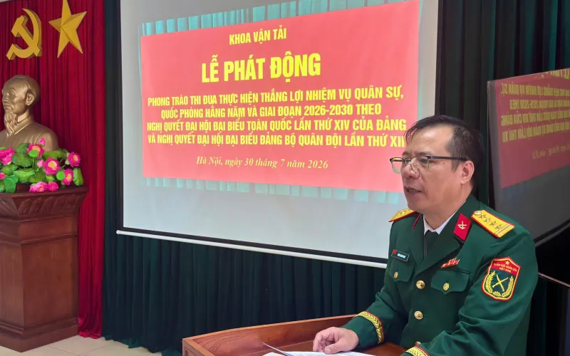 KHOA VẬN TẢI CHỦ ĐỘNG CHUẨN BỊ MỌI MẶT, SẴN SÀNG BƯỚC VÀO NĂM HỌC 2026 - 2027 VỚI QUYẾT TÂM VÀ KHÍ THẾ MỚI