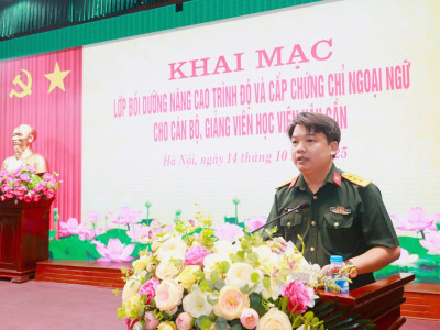 HỌC VIỆN HẬU CẦN KHAI MẠC LỚP BỒI DƯỠNG NÂNG CAO TRÌNH ĐỘ VÀ CẤP CHỨNG CHỈ NGOẠI NGỮ CHO CÁN BỘ, GIẢNG VIÊN