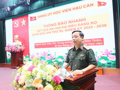 ĐẢNG ỦY HỌC VIỆN HẬU CẦN TỔ CHỨC THÔNG BÁO NHANH KẾT QUẢ ĐẠI HỘI ĐẠI BIỂU ĐẢNG BỘ QUÂN ĐỘI LẦN THỨ XII, NHIỆM KỲ 2025 - 2030 VÀ HỘI NGHỊ LẦN THỨ 13 BAN CHẤP HÀNH TRUNG ƯƠNG ĐẢNG KHÓA XIII