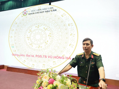 ĐỔI MỚI TOÀN DIỆN, NÂNG CAO CHẤT LƯỢNG ĐÀO TẠO CHỦ NHIỆM HẬU CẦN - KỸ THUẬT TRUNG (LỮ) ĐOÀN Ở HỌC VIỆN HẬU CẦN