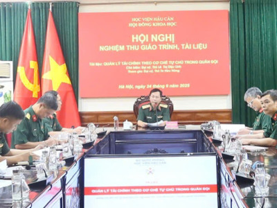 HỌC VIỆN HẬU CẦN TỔ CHỨC NGHIỆM THU TÀI LIỆU “QUẢN LÝ TÀI CHÍNH THEO CƠ CHẾ TỰ CHỦ TRONG QUÂN ĐỘI”