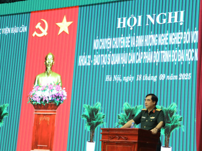 HỌC VIỆN HẬU CẦN TỔ CHỨC HỘI NGHỊ NÓI CHUYỆN CHUYÊN NGÀNH, ĐỊNH HƯỚNG NGHỀ NGHIỆP VÀ GIÁO DỤC TRUYỀN THỐNG CHO HỌC VIÊN KHOÁ 32 ĐÀO TẠO SĨ QUAN HẬU CẦN CẤP PHÂN ĐỘI TRÌNH ĐỘ ĐẠI HỌC NĂM 2025