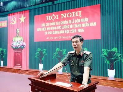 HỌC VIỆN HẬU CẦN CHUẨN BỊ TỐT LỄ ĐÓN NHẬN DANH HIỆU ANH HÙNG LỰC LƯỢNG VŨ TRANG NHÂN DÂN VÀ KHAI GIẢNG NĂM HỌC 2025 - 2026