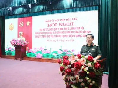HỌC VIỆN HẬU CẦN TỔ CHỨC HỘI NGHỊ QUÁN TRIỆT NGHỊ QUYẾT LÃNH ĐẠO THỰC HIỆN NHIỆM VỤ NĂM HỌC 2025-2026