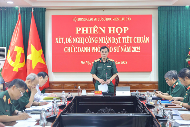 HỘI ĐỒNG GIÁO SƯ CƠ SỞ HỌC VIỆN HẬU CẦN XÉT, ĐỀ NGHỊ  CÔNG NHẬN ĐẠT TIÊU CHUẨN CHỨC DANH PHÓ GIÁO SƯ NĂM 2025