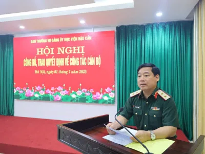 HỌC VIỆN HẬU CẦN TỔ CHỨC HỘI NGHỊ  CÔNG BỐ, TRAO QUYẾT ĐỊNH CÔNG TÁC CÁN BỘ