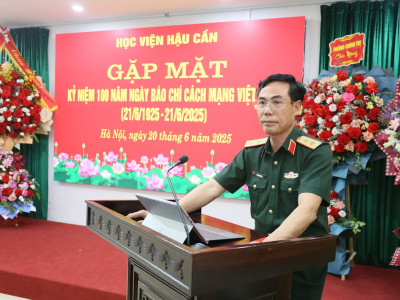 HỌC VIỆN HẬU CẦN TỔ CHỨC GẶP MẶT KỶ NIỆM 100 NĂM NGÀY BÁO CHÍ CÁCH MẠNG VIỆT NAM