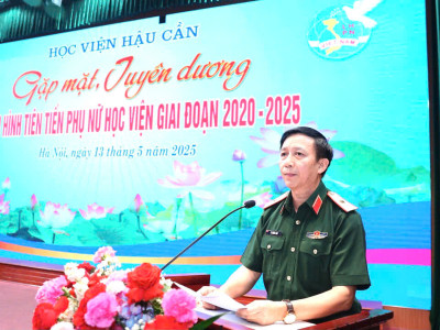 HỌC VIỆN HẬU CẦN: TUYÊN DƯƠNG CÁN BỘ, HỘI VIÊN PHỤ NỮ ĐIỂN HÌNH TIÊN TIẾN GIAI ĐOẠN 2020-2025