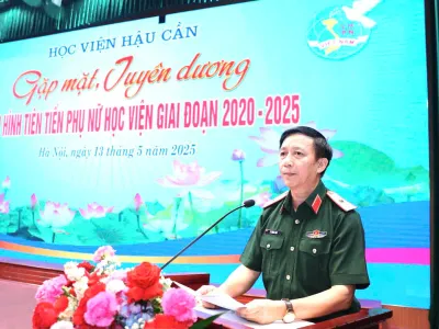 HỌC VIỆN HẬU CẦN: TUYÊN DƯƠNG CÁN BỘ, HỘI VIÊN PHỤ NỮ ĐIỂN HÌNH TIÊN TIẾN GIAI ĐOẠN 2020-2025