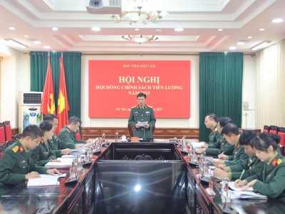 HỌC VIỆN HẬU CẦN HỌP HỘI ĐỒNG CHÍNH SÁCH TIỀN LƯƠNG