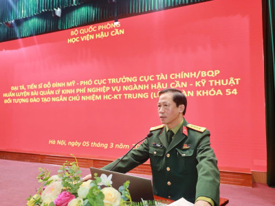 THỦ TRƯỞNG CỤC TÀI CHÍNH, BỘ QUỐC PHÒNG THAM GIA HUẤN LUYỆN TẠI HỌC VIỆN HẬU CẦN