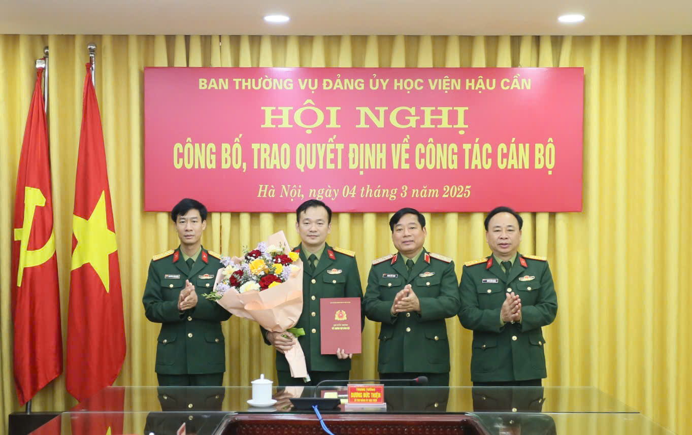 BỔ NHIỆM CHÁNH VĂN PHÒNG HỌC VIỆN HẬU CẦN