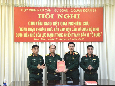 KỊP THỜI CHUYỂN GIAO KẾT QUẢ NGHIÊN CỨU KHOA HỌC GÓP PHẦN XÂY DỰNG QUÂN ĐỘI TINH, GỌN, MẠNH TRONG TÌNH HÌNH MỚI