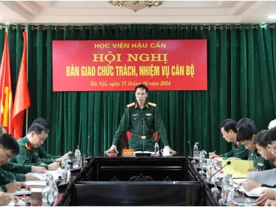 HỌC VIỆN HẬU CẦN TỔ CHỨC HỘI NGHỊ BÀN GIAO CHỨC TRÁCH, NHIỆM VỤ CÁN BỘ