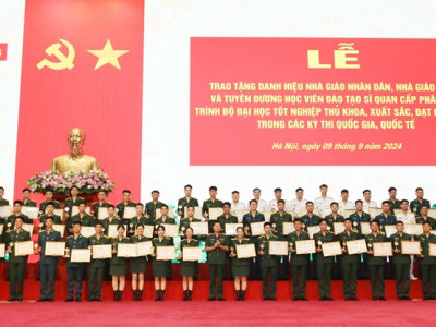 BỘ QUỐC PHÒNG TRAO TẶNG DANH HIỆU NHÀ GIÁO NHÂN DÂN, NHÀ GIÁO ƯU TÚ VÀ TUYÊN DƯƠNG HỌC VIÊN CÓ THÀNH TÍCH CAO TRONG NĂM HỌC 2023-2024