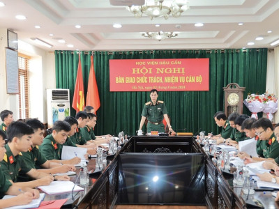 HỌC VIỆN HẬU CẦN TỔ CHỨC BÀN GIAO CHỨC TRÁCH, NHIỆM VỤ CÁN BỘ