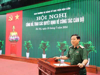 HỌC VIỆN HẬU CẦN TỔ CHỨC HỘI NGHỊ TRAO CÁC QUYẾT ĐỊNH VỀ CÔNG TÁC CÁN BỘ