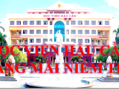HỌC VIỆN HẬU CẦN - SÁNG MÃI NIỀM TIN