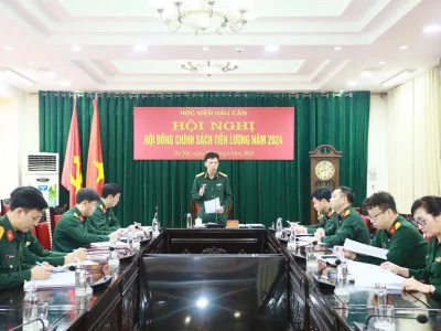 HỌC VIỆN HẬU CẦN TỔ CHỨC HỘI NGHỊ HỘI ĐỒNG CHÍNH SÁCH TIỀN LƯƠNG NĂM 2024