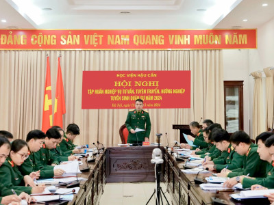 HỌC VIỆN HẬU CẦN TỔ CHỨC HỘI NGHỊ TẬP HUẤN  NGHIỆP VỤ TƯ VẤN, TUYÊN TRUYỀN, HƯỚNG NGHIỆP  TUYỂN SINH QUÂN SỰ NĂM 2024