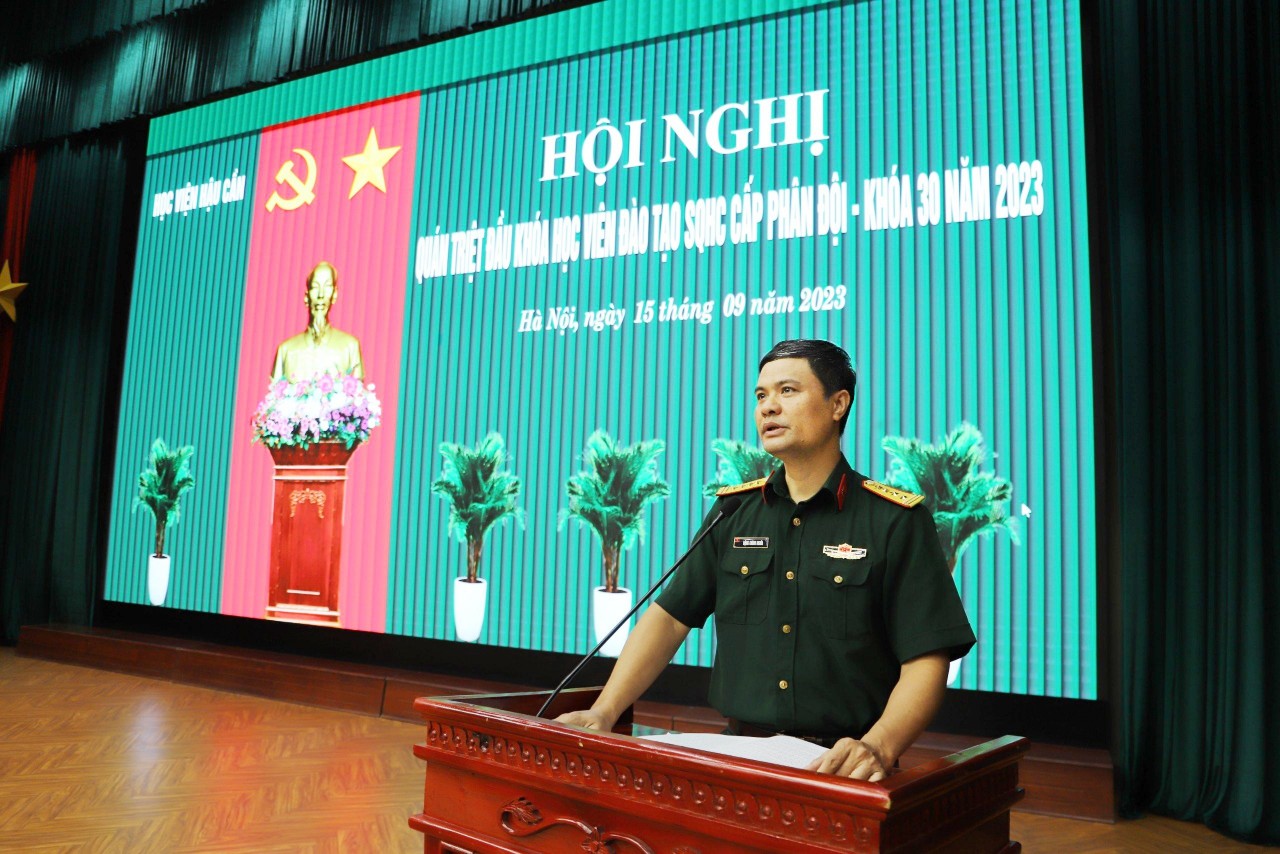 HỌC VIỆN HẬU CẦN TỔ CHỨC QUÁN TRIỆT ĐẦU KHÓA CHO  HỌC VIÊN KHÓA 30 - ĐÀO TẠO SĨ QUAN HẬU CẦN  CẤP PHÂN ĐỘI TRÌNH ĐỘ ĐẠI HỌC