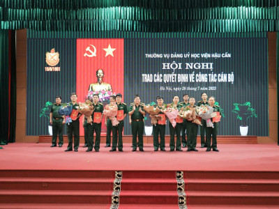 HỌC VIỆN HẬU CẦN TỔ CHỨC HỘI NGHỊ TRAO CÁC QUYẾT ĐỊNH VỀ CÔNG TÁC CÁN BỘ