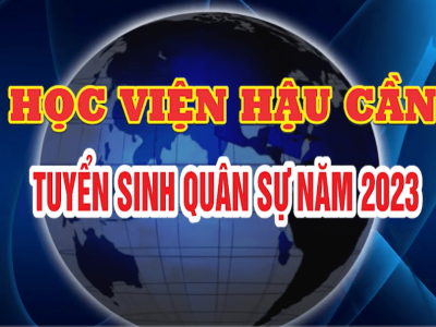 TỜ RƠI VÀ PHIM TUYÊN TRUYỀN TUYỂN SINH QUÂN SỰ CỦA HỌC VIỆN HẬU CẦN NĂM 2023