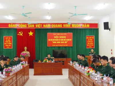 HỌC VIỆN HẬU CẦN ĐẨY MẠNH XÂY DỰNG ĐƠN VỊ  CHÍNH QUY, SÁNG, XANH, SẠCH, ĐẸP