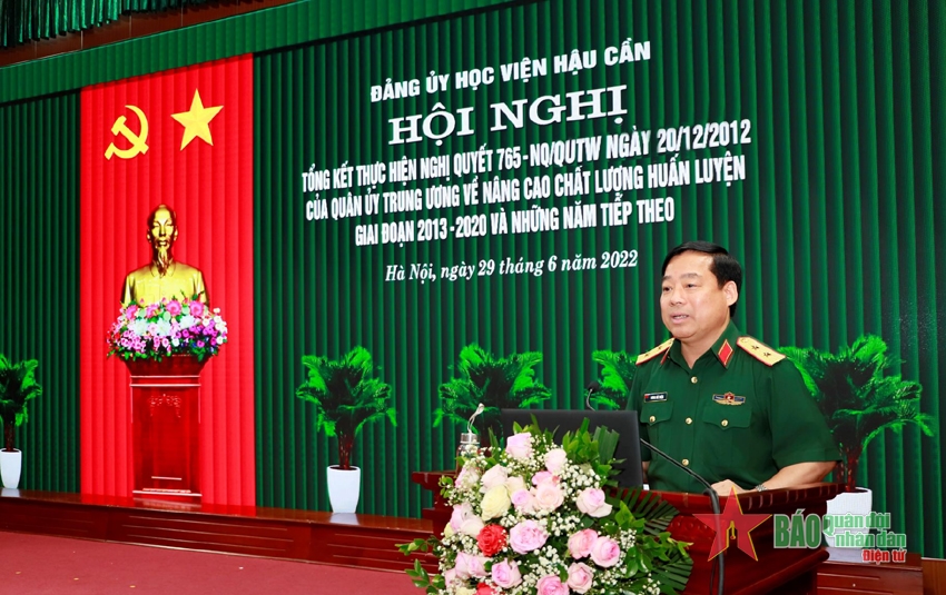 HỌC VIỆN HẬU CẦN ĐỘT PHÁ NÂNG CAO CHẤT LƯỢNG HUẤN LUYỆN TRONG GIAI ĐOẠN MỚI