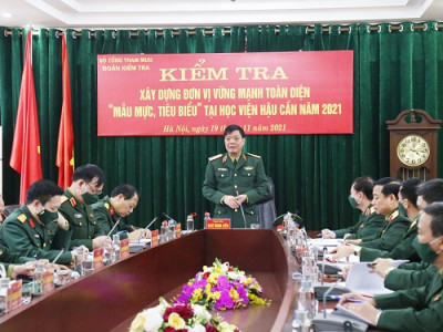 TRUNG TƯỚNG NGÔ MINH TIẾN KIỂM TRA ĐƠN VỊ VỮNG MẠNH TOÀN DIỆN “MẪU MỰC, TIÊU BIỂU” TẠI HỌC VIỆN HẬU CẦN