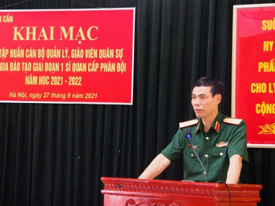TẬP HUẤN CÁN BỘ QUẢN LÝ, GIÁO VIÊN QUÂN SỰ THAM GIA ĐÀO TẠO GIAI ĐOẠN 1 SĨ QUAN CẤP PHÂN ĐỘI