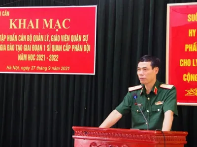 TẬP HUẤN CÁN BỘ QUẢN LÝ, GIÁO VIÊN QUÂN SỰ THAM GIA ĐÀO TẠO GIAI ĐOẠN 1 SĨ QUAN CẤP PHÂN ĐỘI
