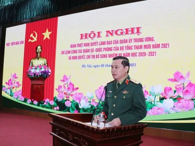 HỌC VIỆN HẬU CẦN QUÁN TRIỆT CÁC NGHỊ QUYẾT, CHỈ THỊ NĂM 2021