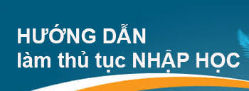 HƯỚNG DẪN NHẬP HỌC NĂM 2020