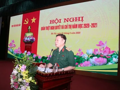 HỌC VIỆN HẬU CẦN QUÁN TRIỆT NGHỊ QUYẾT, CHỈ THỊ NĂM HỌC 2020-2021