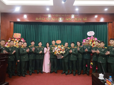 HỌC VIỆN HẬU CẦN TỔ CHỨC BẢO VỆ LUẬN ÁN TIẾN SĨ VỀ HOÀN THIỆN QUY HOẠCH HỆ THỐNG CĂN CỨ HẬU CẦN - KỸ THUẬT