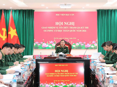 HỌC VIỆN HẬU CẦN QUYẾT TÂM GIÀNH KẾT QUẢ CAO TẠI HỘI THI OLYMPIC CƠ HỌC TOÀN QUỐC NĂM 2026