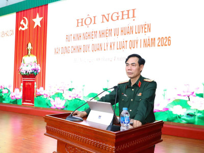 HỘI NGHỊ RÚT KINH NGHIỆM NHIỆM VỤ HUẤN LUYỆN, XÂY DỰNG CHÍNH QUY, QUẢN LÝ KỶ LUẬT QUÝ I NĂM 2026