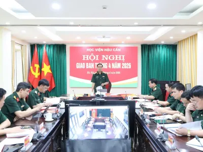 HỌC VIỆN HẬU CẦN TỔ CHỨC HỘI NGHỊ GIAO BAN THÁNG 4 NĂM 2026
