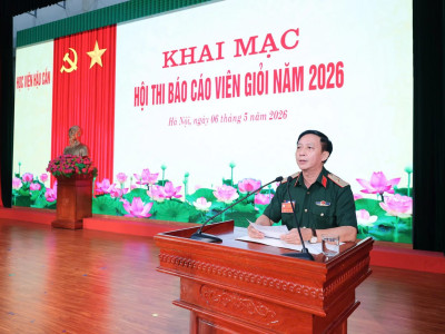 HỘI THI BÁO CÁO VIÊN GIỎI NĂM 2026 HƯỚNG TỚI CHÀO MỪNG KỶ NIỆM 75 NĂM NGÀY TRUYỀN THỐNG HỌC VIỆN HẬU CẦN