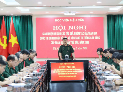 HỌC VIỆN HẬU CẦN KHẲNG ĐỊNH BẢN LĨNH, CHIỀU SÂU LÝ LUẬN QUA CÁC TÁC PHẨM THAM GIA CUỘC THI CHÍNH LUẬN VỀ BẢO VỆ NỀN TẢNG TƯ TƯỞNG CỦA ĐẢNG