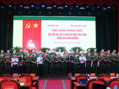 HỘI THẢO KHOA HỌC “HỌC VIỆN HẬU CẦN 75 NĂM XÂY DỰNG, PHÁT TRIỂN - THÀNH TỰU VÀ KINH NGHIỆM”
