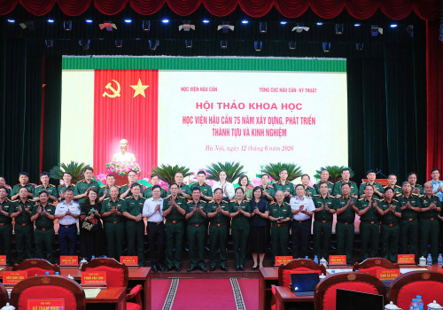 HỘI THẢO KHOA HỌC “HỌC VIỆN HẬU CẦN 75 NĂM XÂY DỰNG, PHÁT TRIỂN - THÀNH TỰU VÀ KINH NGHIỆM”