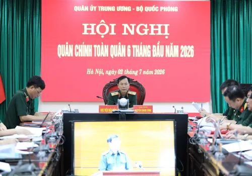HỌC VIỆN HẬU CẦN DỰ HỘI NGHỊ QUÂN CHÍNH TOÀN QUÂN 6 THÁNG ĐẦU NĂM 2026